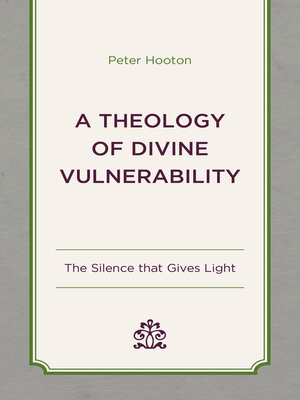 cover image of A Theology of Divine Vulnerability